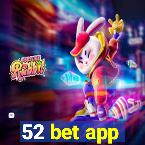 52 bet app